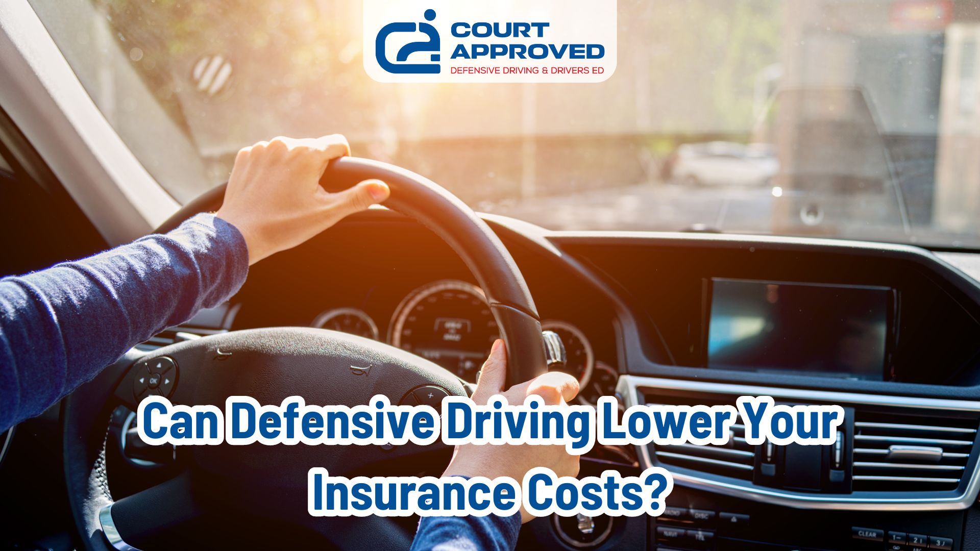 Can Defensive Driving Lower Your Insurance Costs?