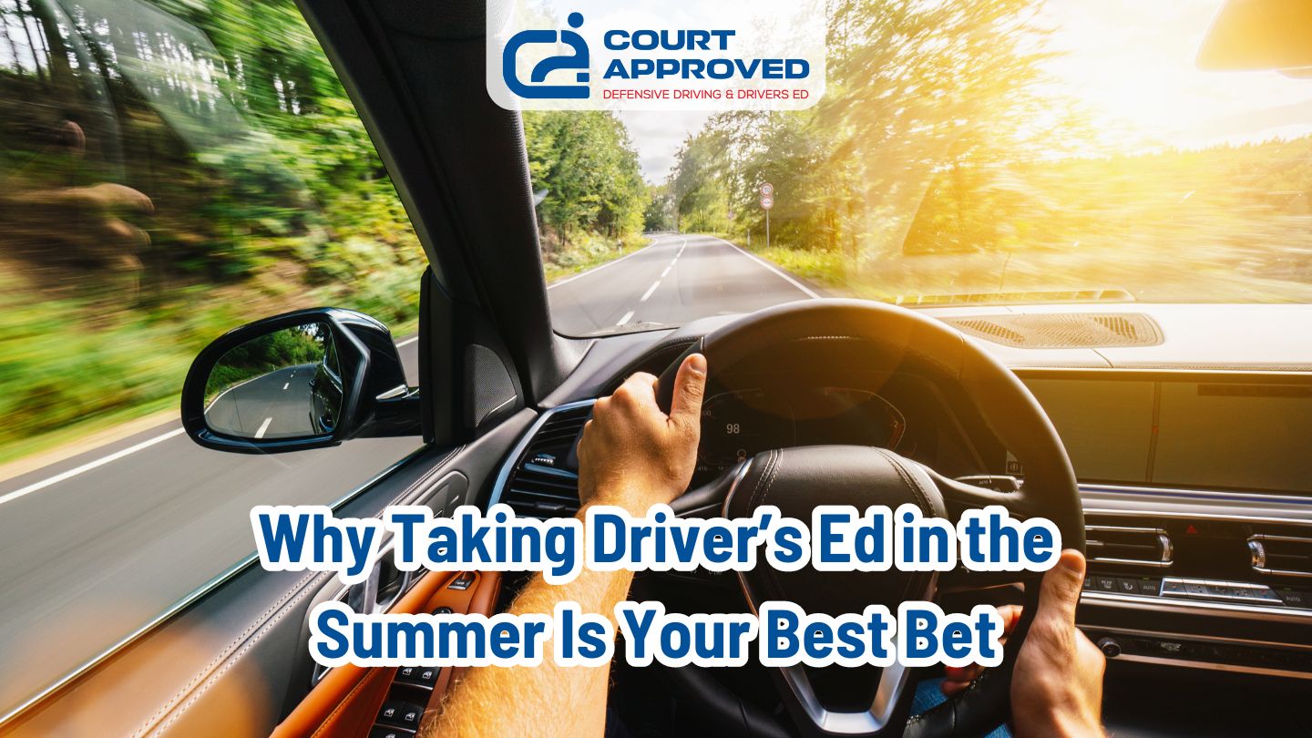 Why Taking Driver’s Ed in the Summer Is Your Best Bet