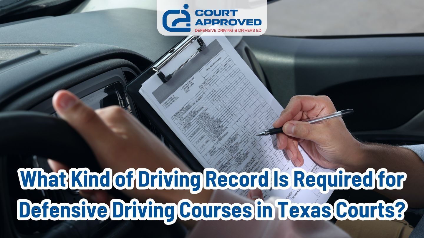 What Kind of Driving Record Is Required for Defensive Driving Courses in Texas Courts?