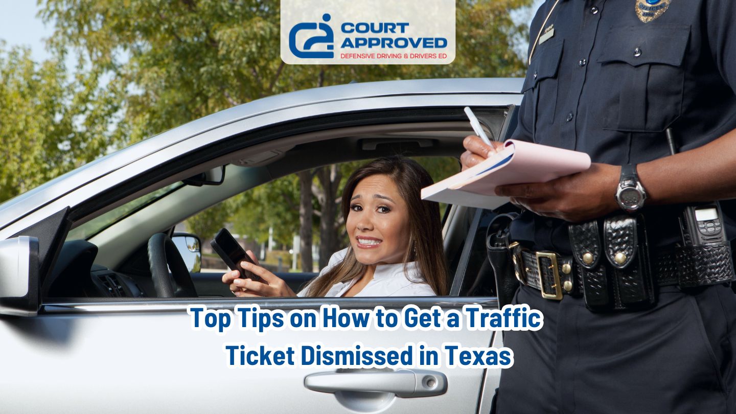 Top Tips on How to Get a Traffic Ticket Dismissed in Texas