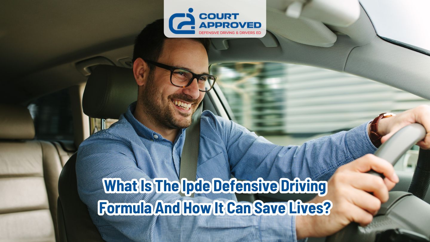 What Is the IPDE Defensive Driving Formula and How It Can Save Lives?